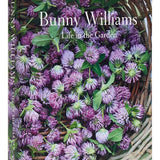 Bunny Williams: Life Garden