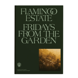 Flamingo Estate Fridays From the Garden Cookbook