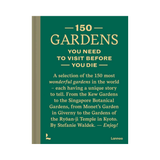 150 Gardens You Need To Visit Before You Die