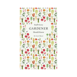 Stuff Every Gardener Should Know